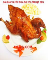 1Ngon, Gà ta quay nước dừa bó xôi bắp non hạt sen